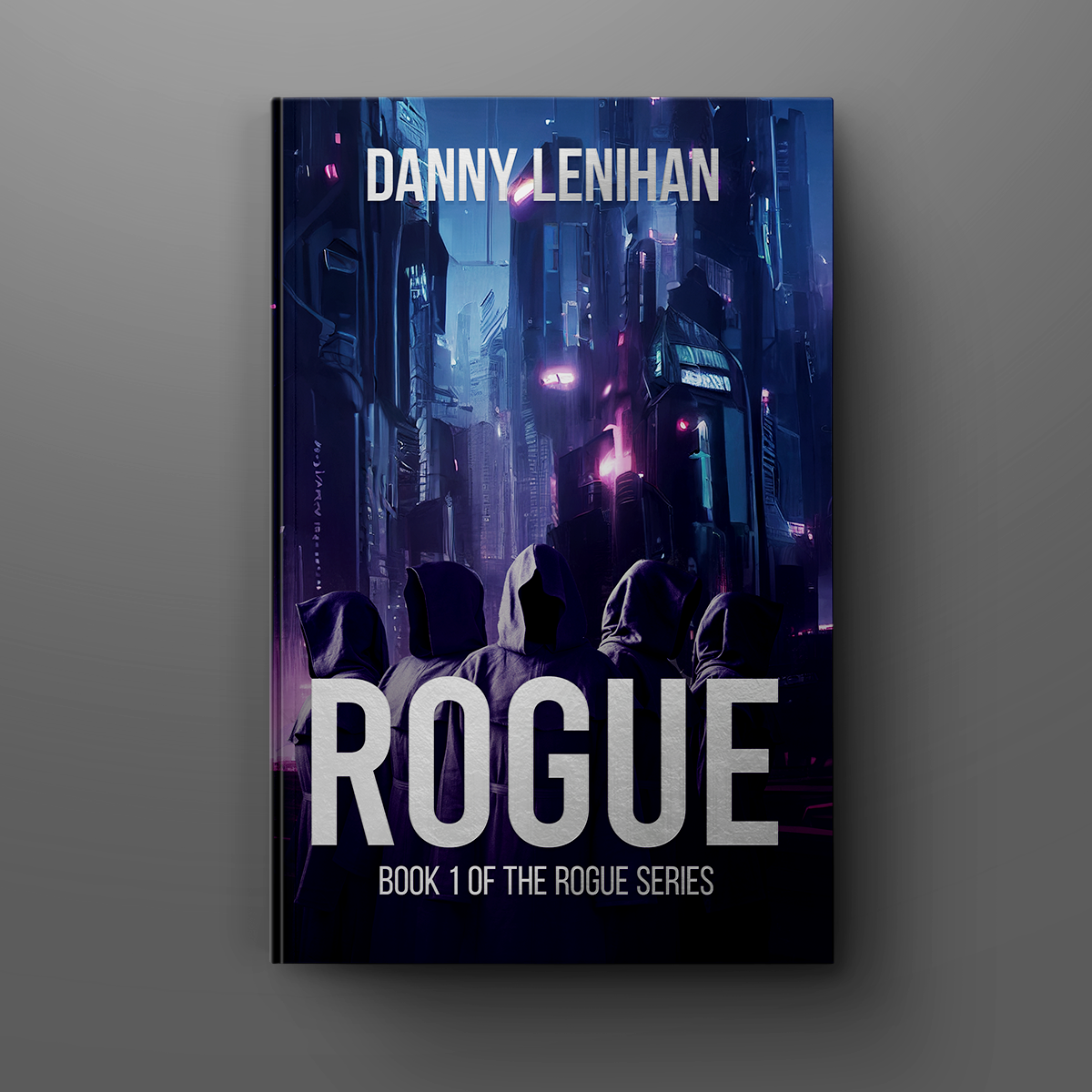 Rogue: Book 1 of The Rogue Series - SIGNED BY AUTHOR